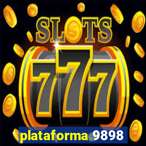 plataforma 9898